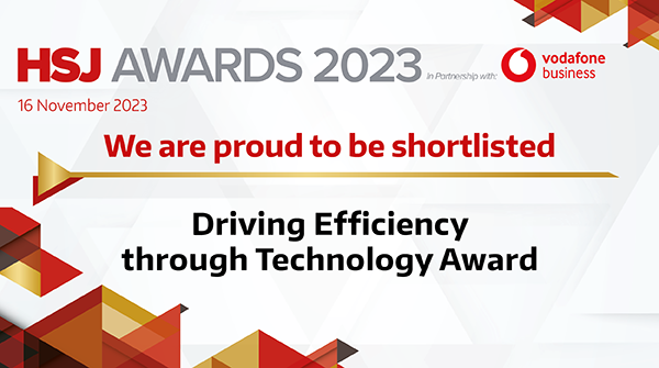 hsj-awards-23_shortlisted_600x335_5driving-efficiency-through-technology_53093194718_o.png