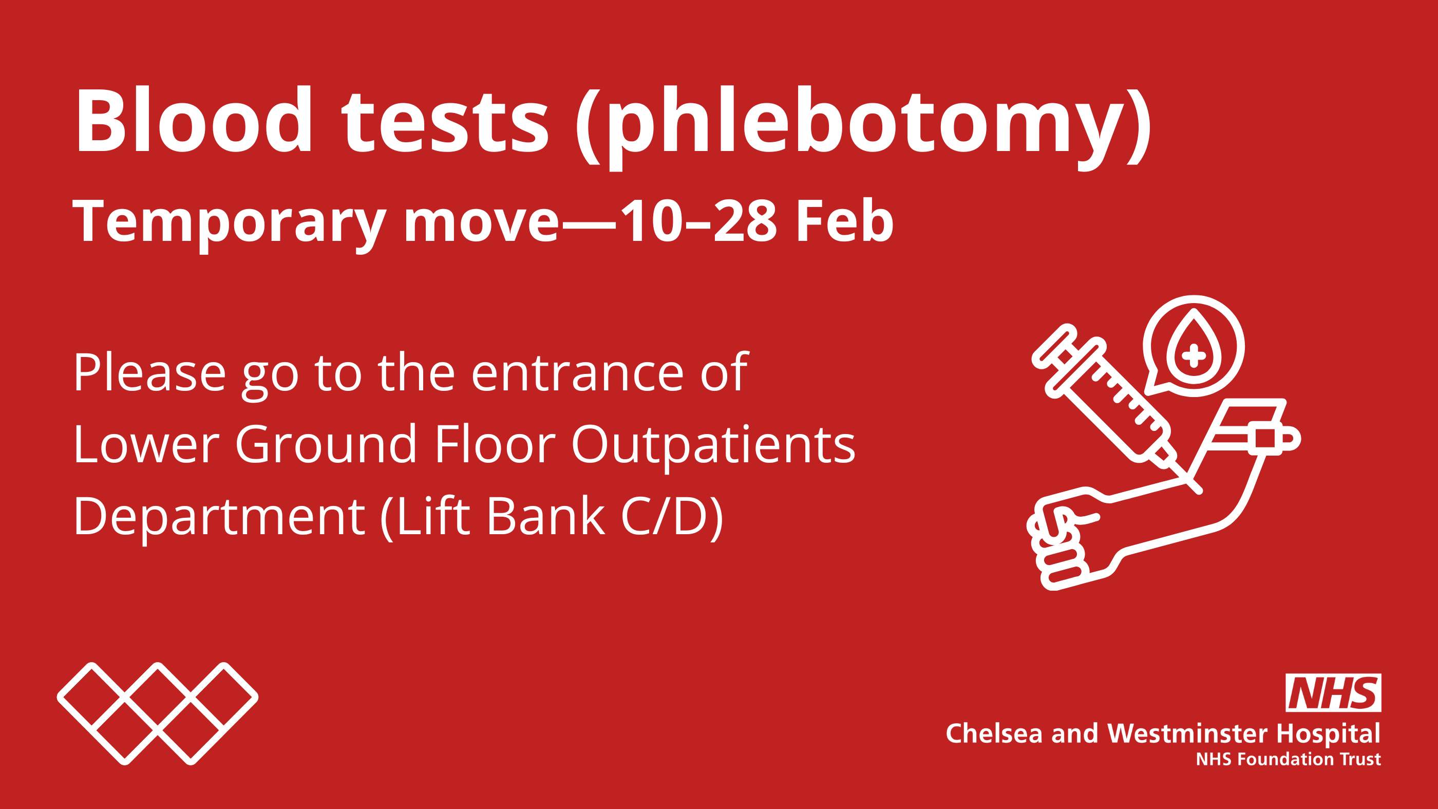 Phlebotomy (Blood Test Department) Temporary Relocation—Chelsea and Westminster Hospital